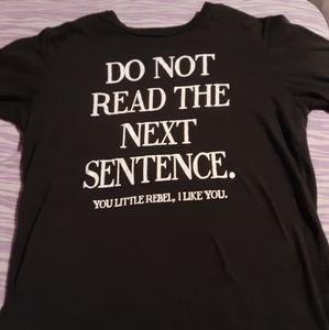 Black Printed Tee "Do not read the...